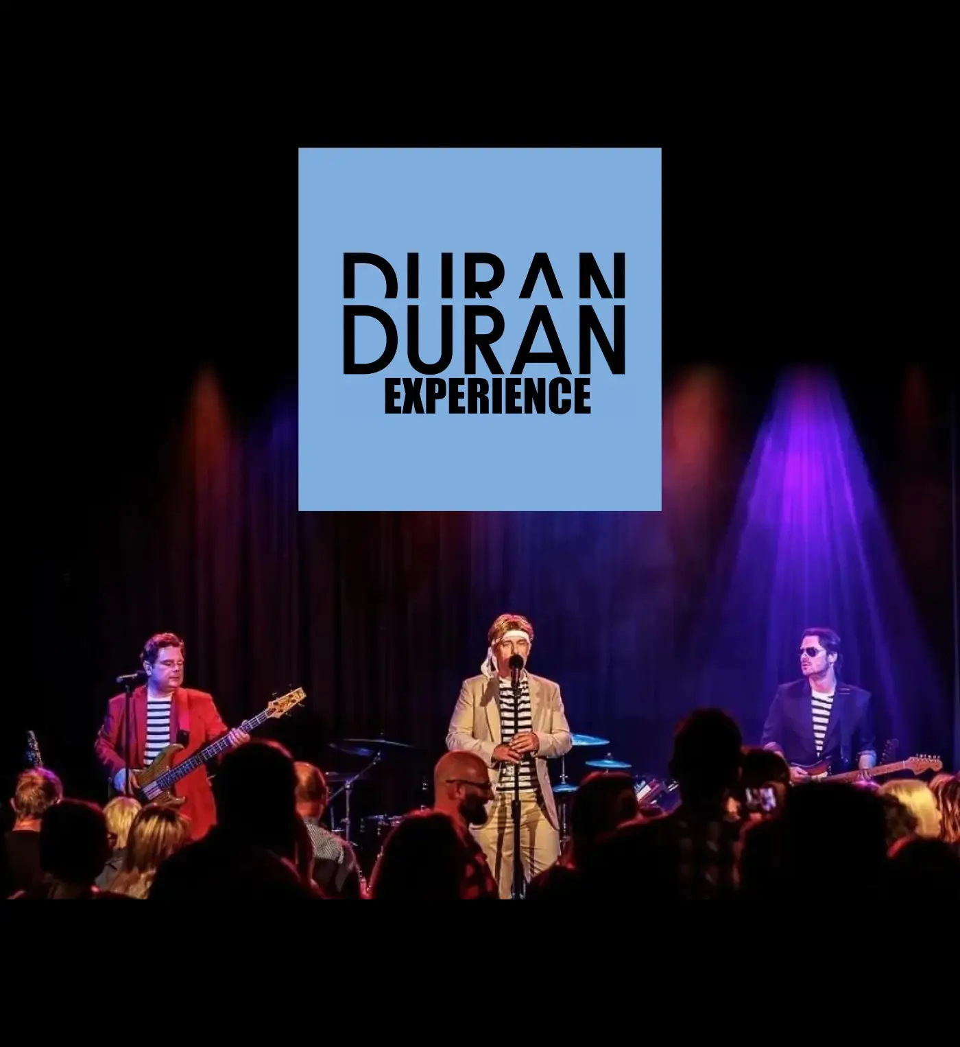 Duran Duran Experience