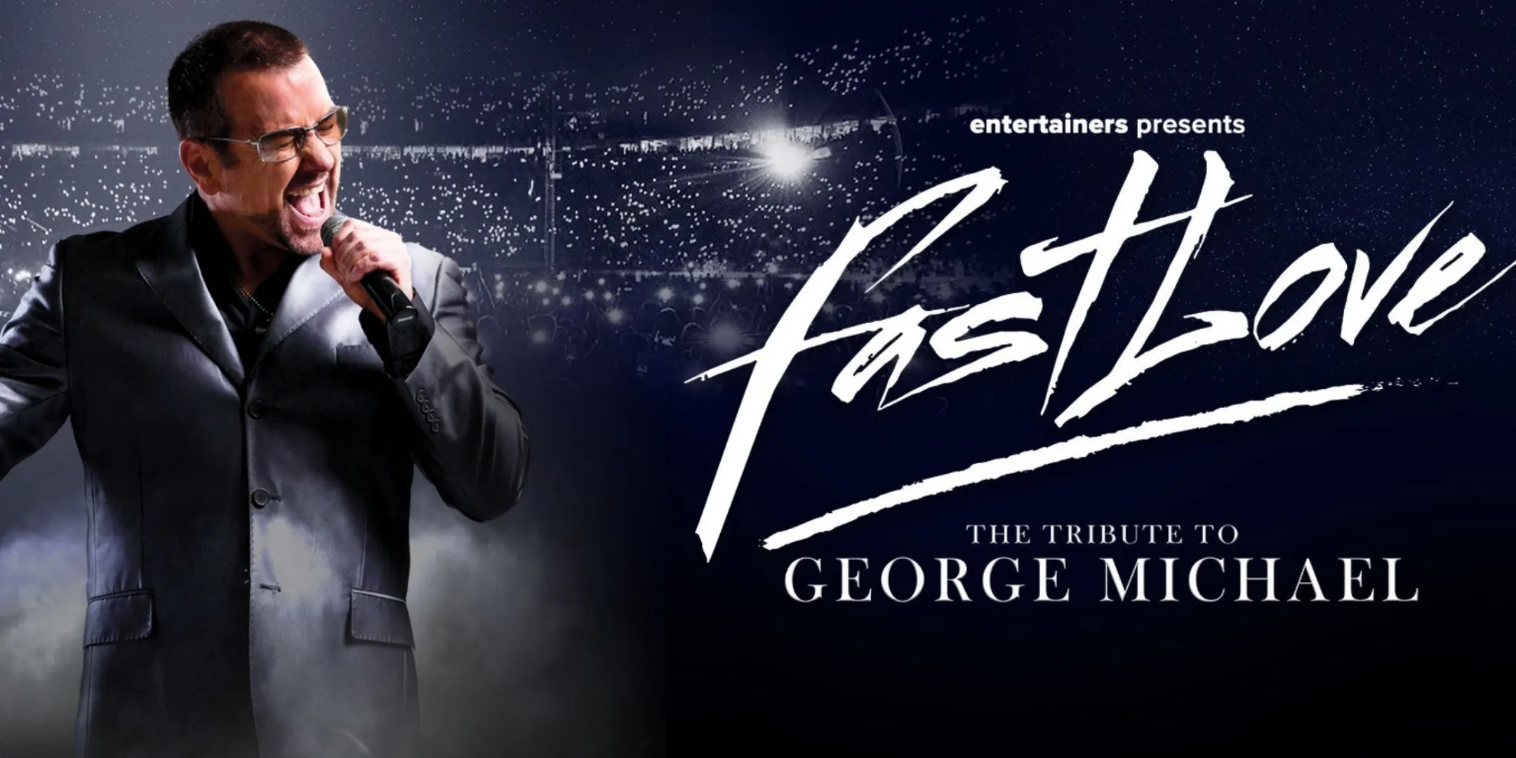 Fastlove - The Tribute to George Michael