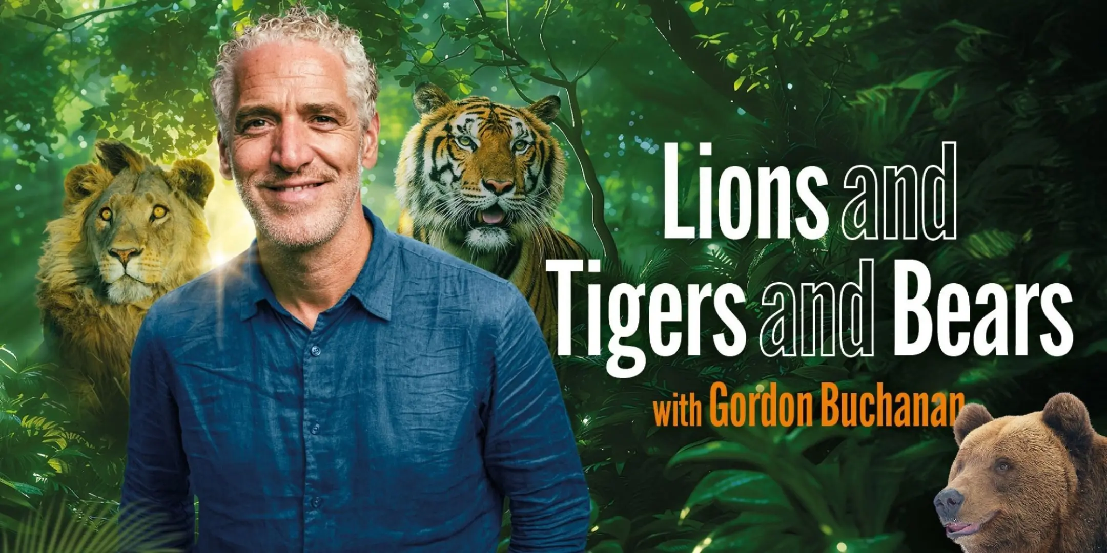 Lions and Tigers and Bears with Gordon Buchanan