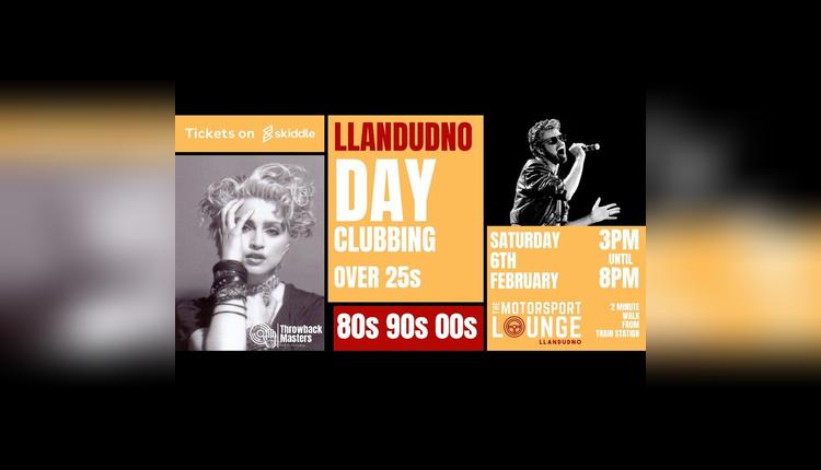 Throwback Masters Llandudno Over 25s Day Clubbing 80s 90s 00s